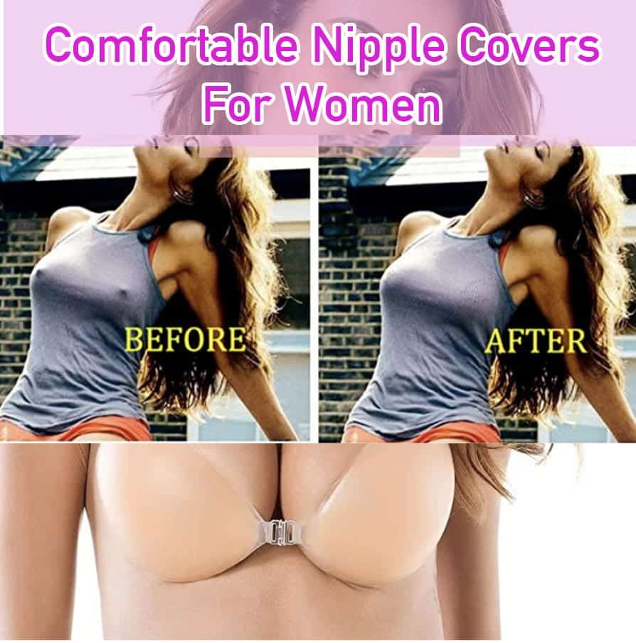 The Most Comfortable Nipple Covers For Women In 2024